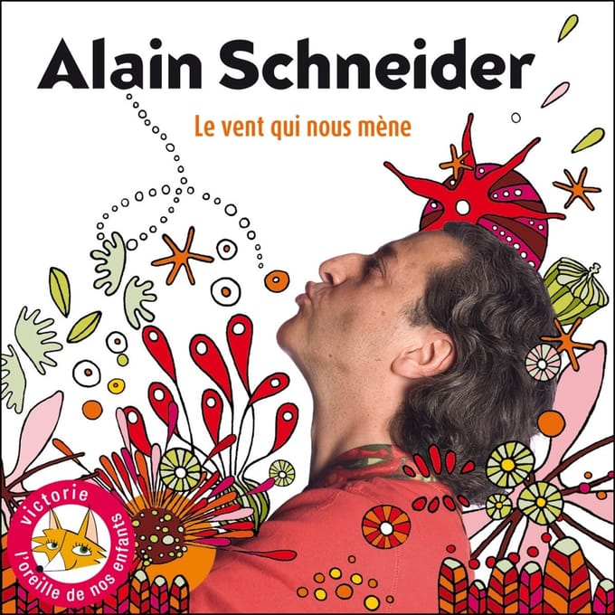 Alain Schneider - Le Vent Qui Nous Mène (CD)