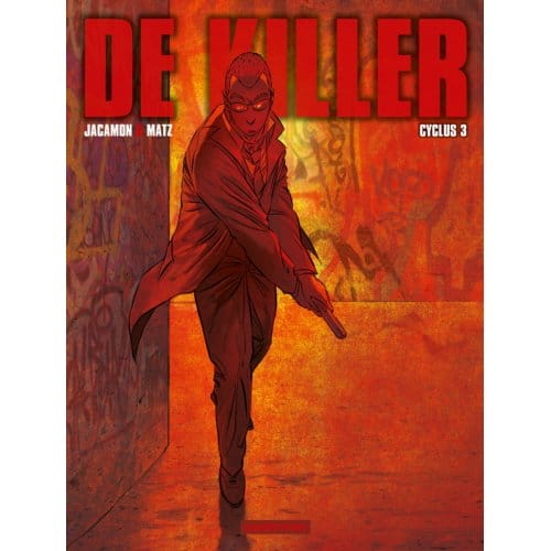 Cyclus 3 - Killer, De - Integraal - Matz