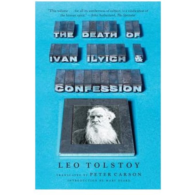 The Death Of Ivan Ilyich And Confession - Tolstoy, Leo