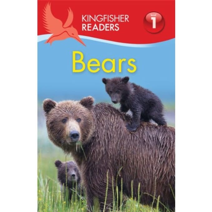 Kingfisher Readers: Bears (Level 1: Beginning To Read) - Kingfisher Readers - Thea Feldman