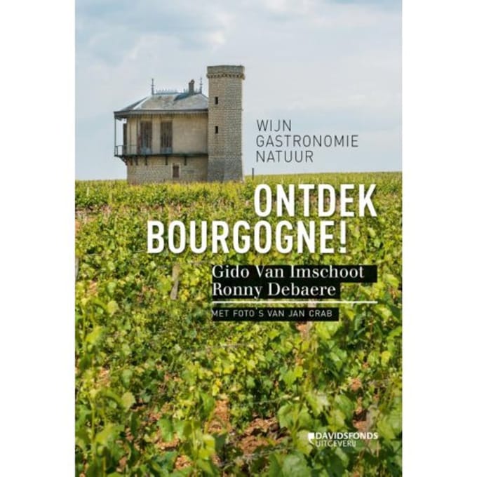 Ontdek Bourgogne! - Gido Van Imschoot