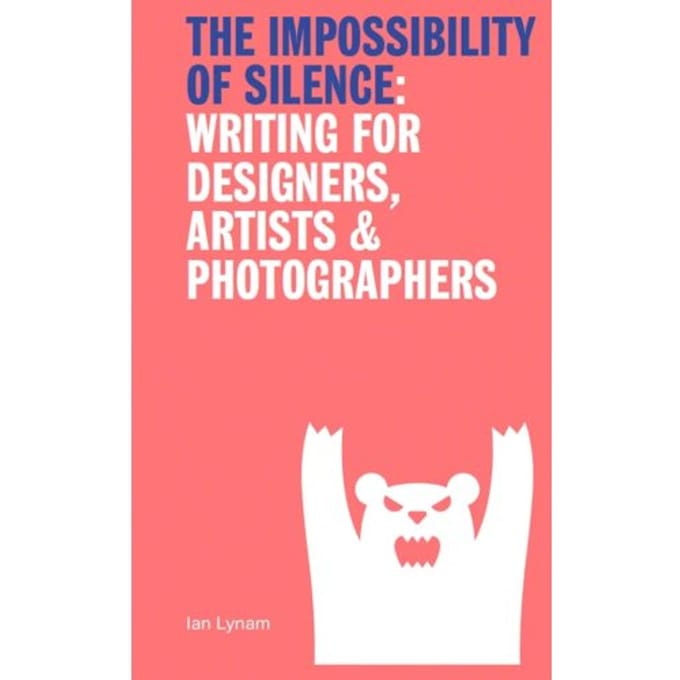 The Impossibility Of Silence - Ian Lynam