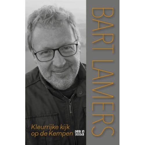 Kleurrijke Kijk Op De Kempen - Bart Lamers