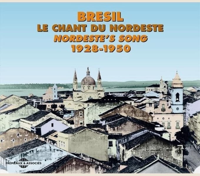 Various Artists - Bresil - Le Chant Du Nordeste 1928-1950 (2 CD)