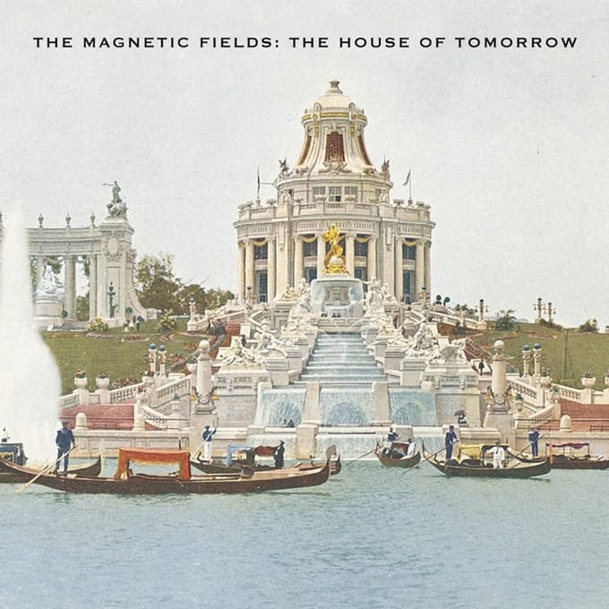 Magnetic Fields - The House Of Tomorrow (12" Single)