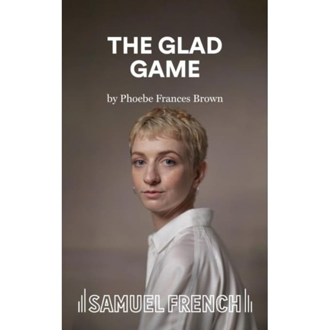 The Glad Game - Phoebe Frances Brown
