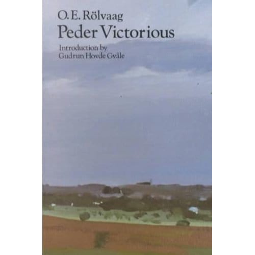 Peder Victorious - O. E. Rolvaag