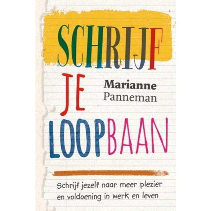 Schrijf Je Loopbaan - Marianne Panneman