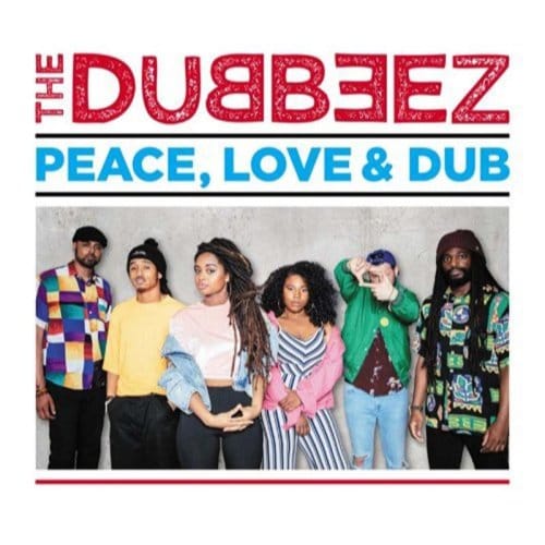 Peace, Love & Dub - Dubbeez