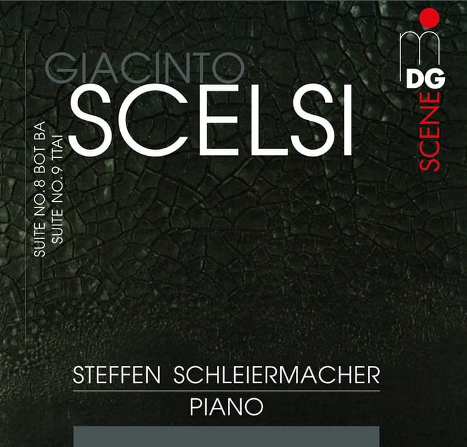Steffen Schleiermacher - Scelsi: Piano Works - Suite No. 8 Bot Ba | Suite No. 9 Ttai (CD)