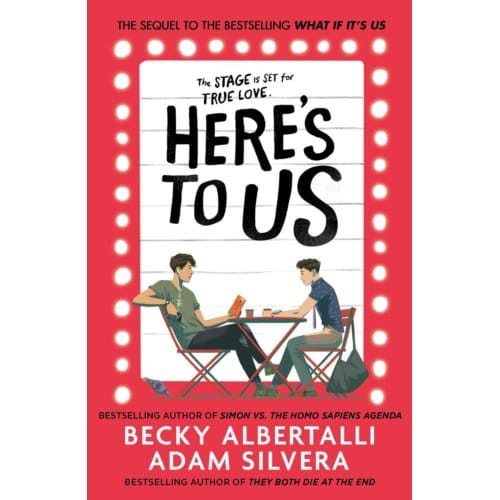 Here's To Us - Adam Silvera