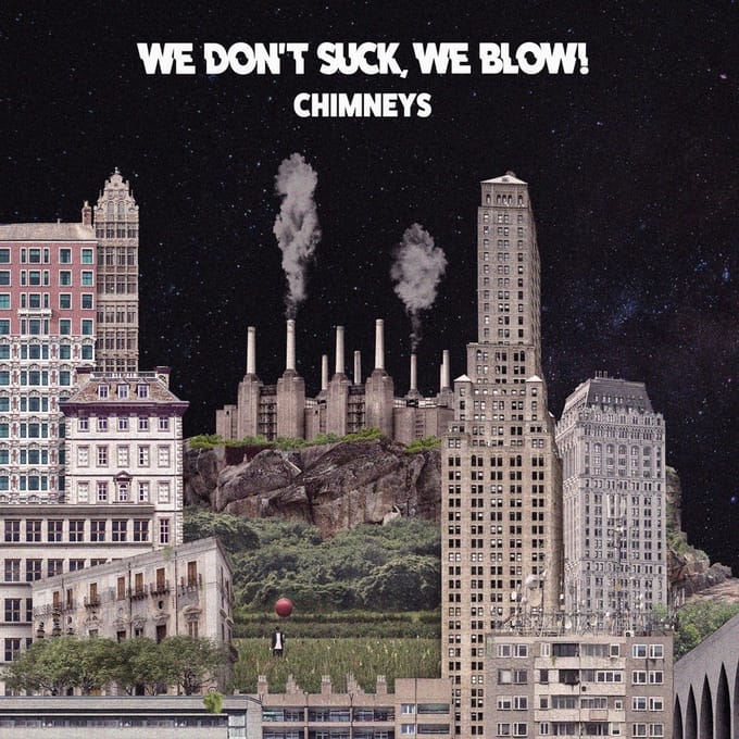 We Blow! We Don't Suck - Chimney's (CD)