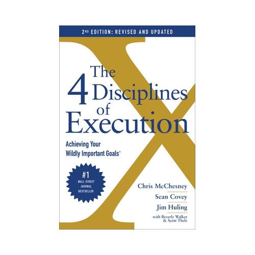 The 4 Disciplines Of Execution: Revised And Updated - Chris McChesney