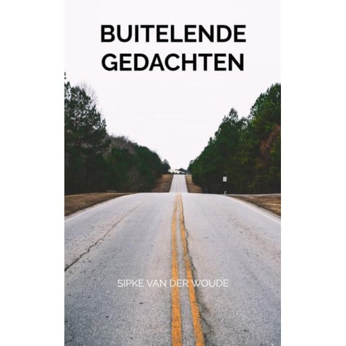 Buitelende Gedachten - Sipke Van der Woude