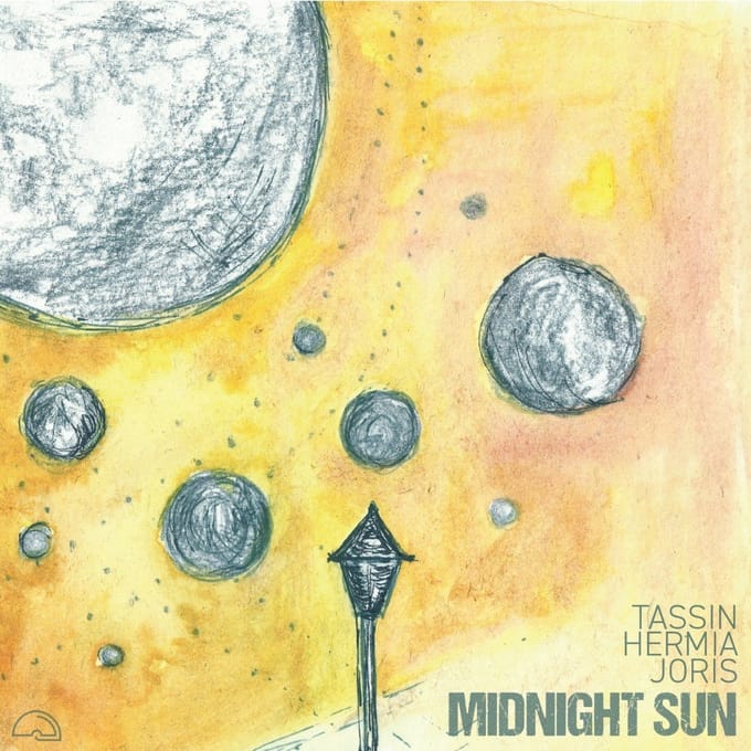 Julien Tassin, Manuel Hermia & Chris Joris - Midnight Sun (LP)