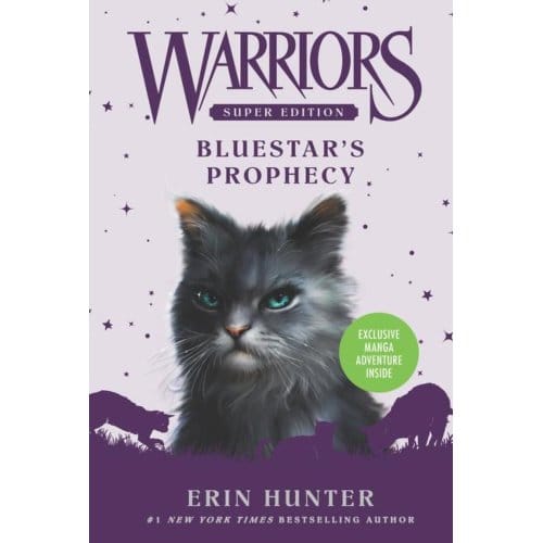 Warriors Super Edition: Bluestar's Prophecy - Warriors Super Edition - Erin Hunter