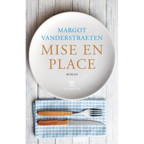 Mise En Place - Margot Vanderstraeten