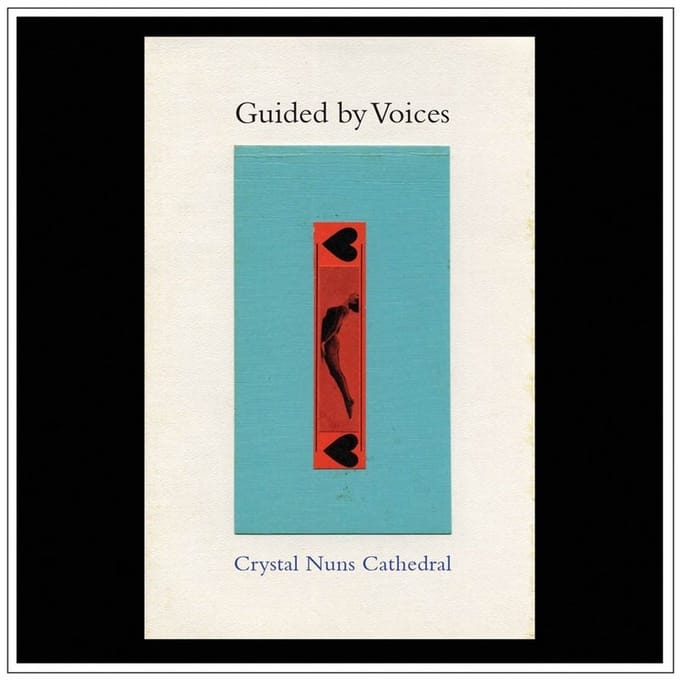 Guided By Voices - Crystal Nuns Cathedral (LP)
