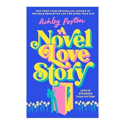 A Novel Love Story - Ashley Poston