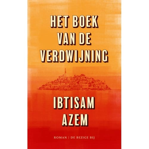 Het Boek Van De Verdwijning - Ibtisam Azem
