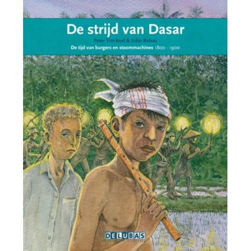 De Strijd Van Dasar / Max Havelaar - Terugblikken Leesboeken - Peter Vervloed