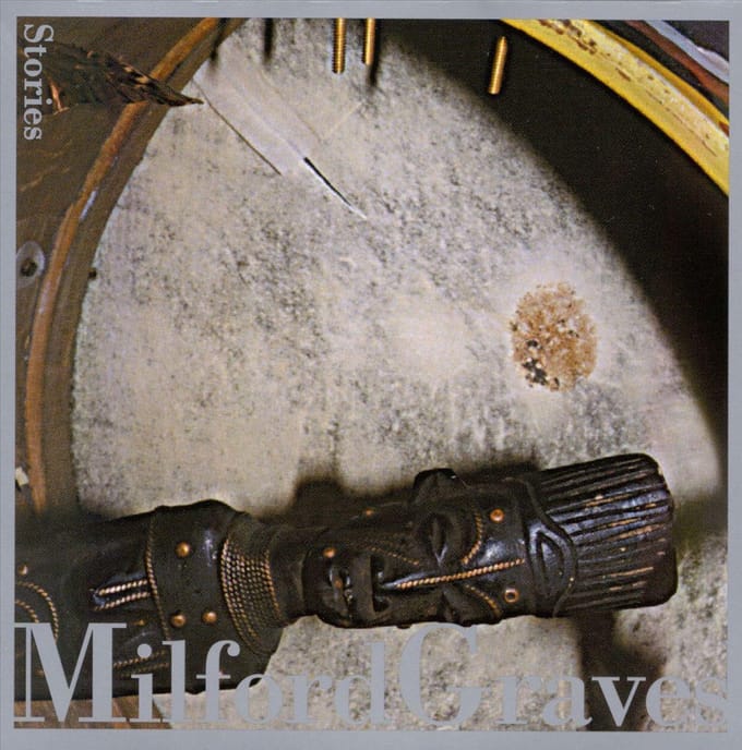 Stories - Milford Graves