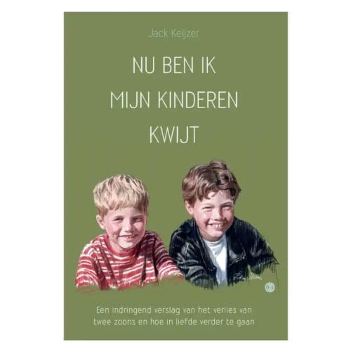 Nu Ben Ik Mijn Kinderen Kwijt - Jack Keijzer