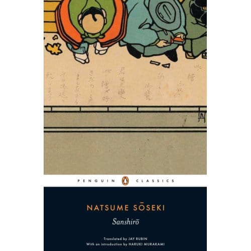 Sanshiro - Penguin Classics - Natsume Soseki