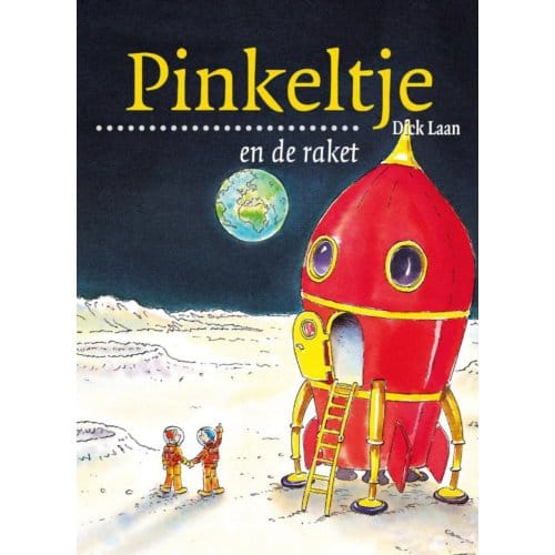 Pinkeltje En De Raket - Pinkeltje - Dick Laan