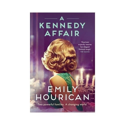 A Kennedy Affair - Emily Hourican