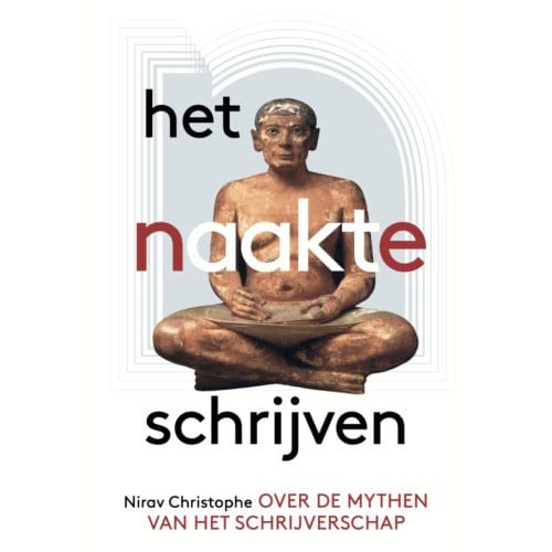 Het Naakte Schrijven - Nirav Christophe