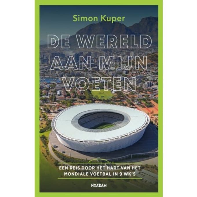 De Wereld Aan Mijn Voeten - Simon Kuper