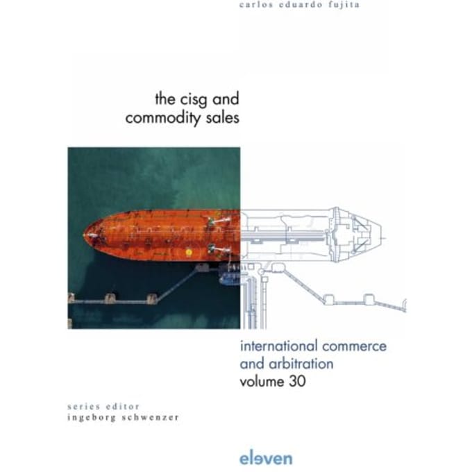 The Cisg And Commodity Sales - International Commerce And Arbitration - Carlos Eduardo Fujita