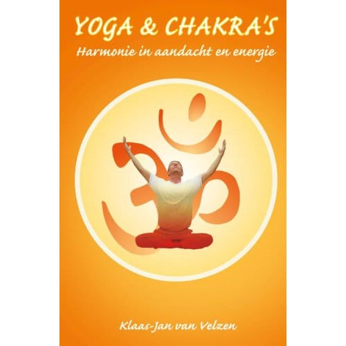 Yoga En Chakra's - Klaas-Jan van Velzen