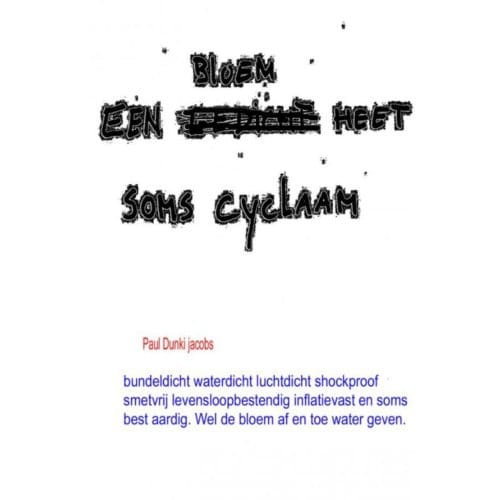 Een Bloem Heet Soms Cyclaam - Paul Dunki Jacobs