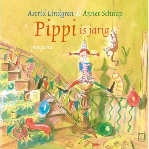 Pippi Is Jarig - Pippi Langkous - Astrid Lindgren