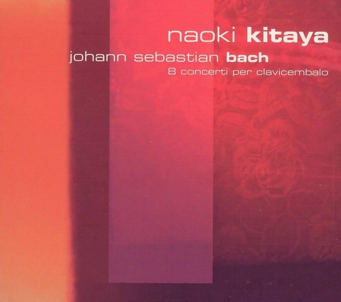 Naoki Kitaya - J.S. Bach: 8 Concert Per Clavicembalo (CD)