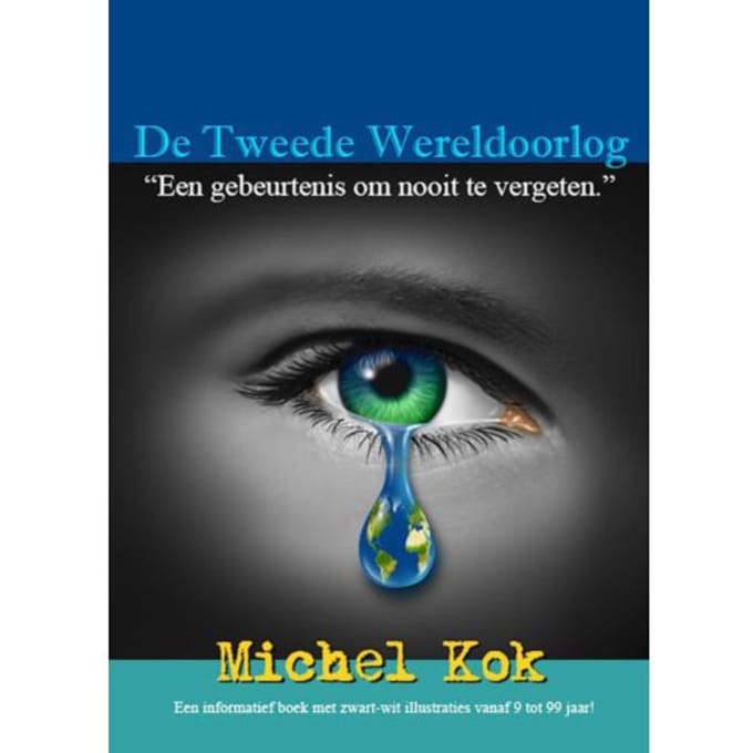 De Tweede Wereldoorlog - Michel Kok