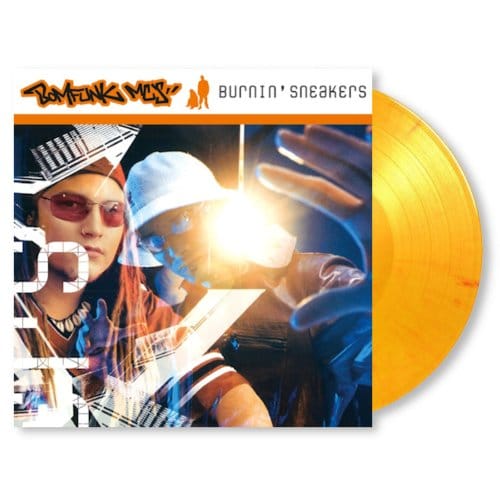 Burnin' Sneakers -Flaming Coloured Vinyl- - Bomfunk Mc's