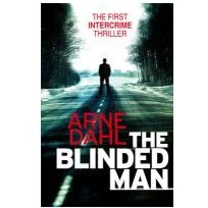 The Blinded Man - Arne Dahl