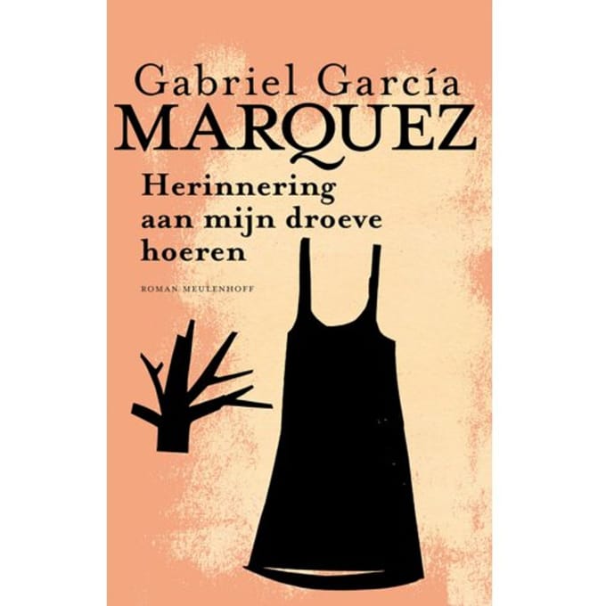 Herinnering Aan Mijn Droeve Hoeren - Gabriel García Márquez