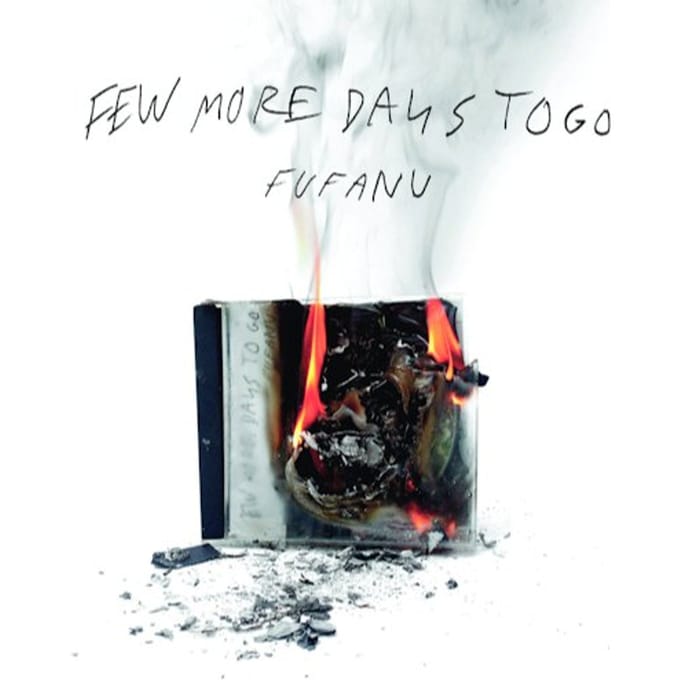 Fufanu - Few More Days To Go (Deluxe Edition) (2 CD) (Deluxe Edition)