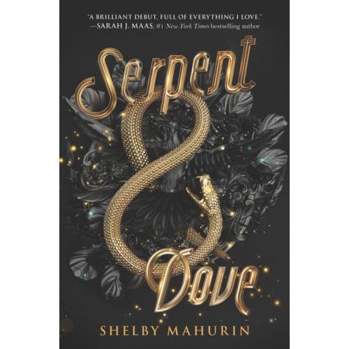 Serpent & Dove - Serpent & Dove - Shelby Mahurin