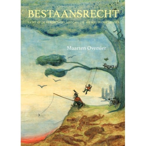 Bestaansrecht - Maarten Oversier