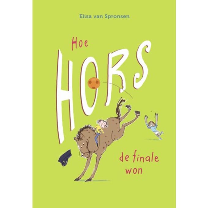 Hoe Hors De Finale Won - Hors - Elisa van Spronsen