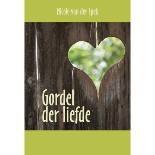 Gordel Der Liefde - N. van der Spek