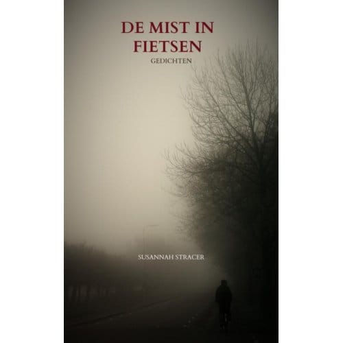 De Mist In Fietsen - Susannah Stracer