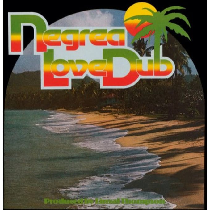 Negrea Love Dub - Linval Thompson