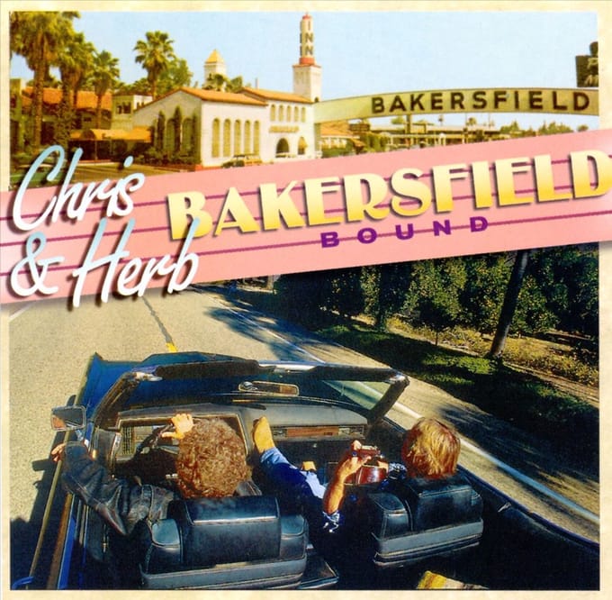 Bakersfield Bound - Chris Hillman & Herb Pedersen