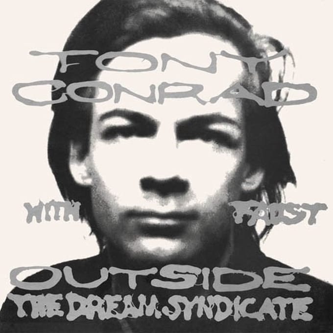Tony Conrad With Faust - Outside The Dream Syndicate (CD)